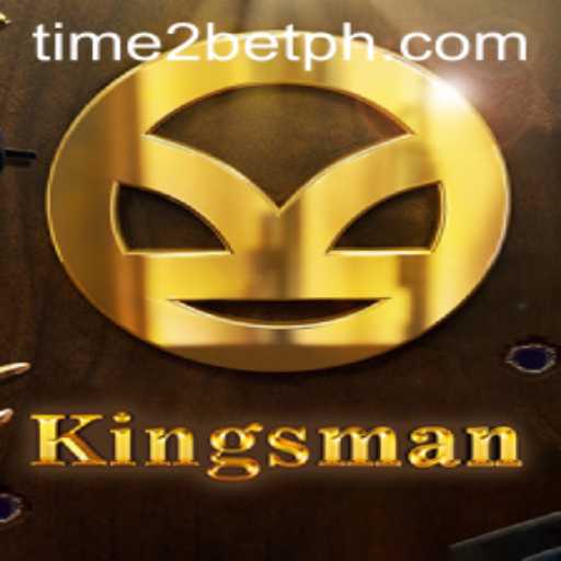 Kingsman: The Ultimate Strategy Game Unveiling TIME 2BET